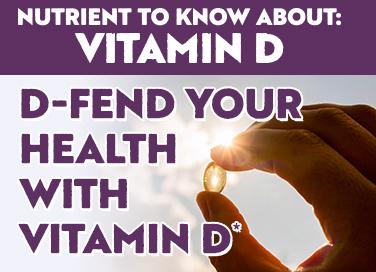 Nutrient To Know About - Vitamin D